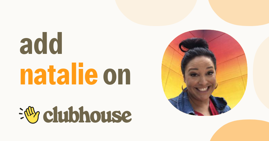 Natalie Gingrich - Clubhouse
