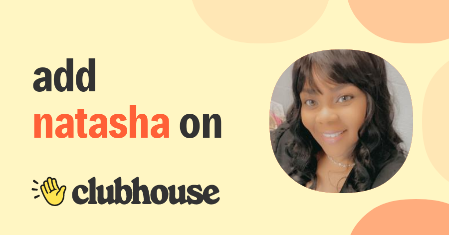 Natasha Langston - Clubhouse