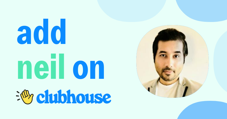 Neil Bahal - Clubhouse