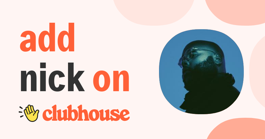 Nick Sledge - Clubhouse