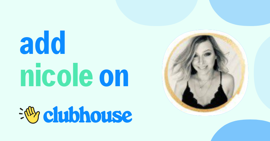 Nicole Wiltshire - Clubhouse