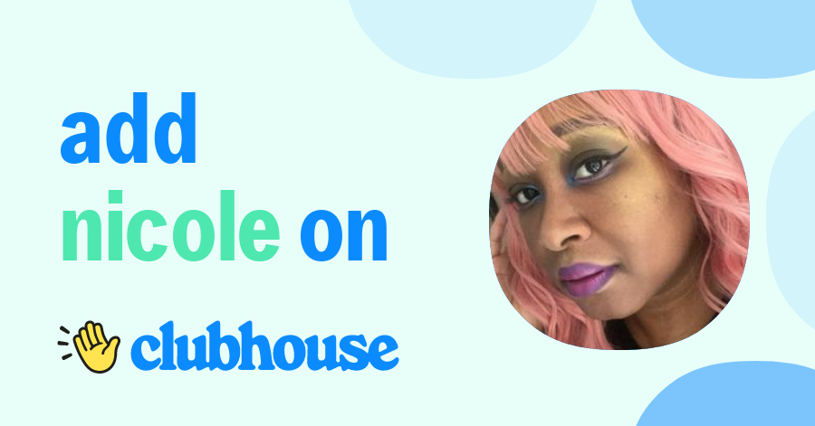 Nicole Melton - Clubhouse