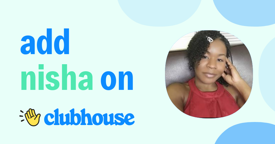 Nisha 007 - Clubhouse