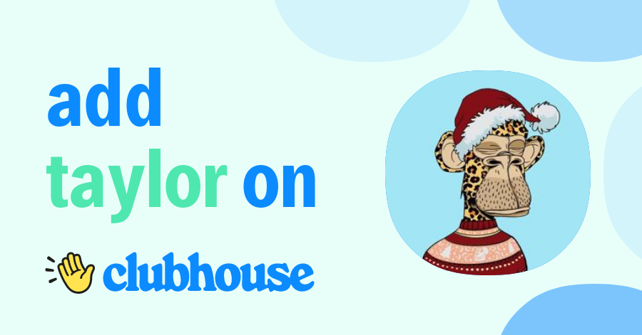 Taylor Starr - Clubhouse