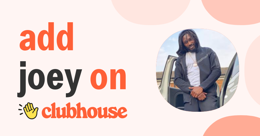 Joey K (Artist) - Clubhouse