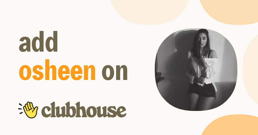 Osh Lab Osheen Labroo - Clubhouse