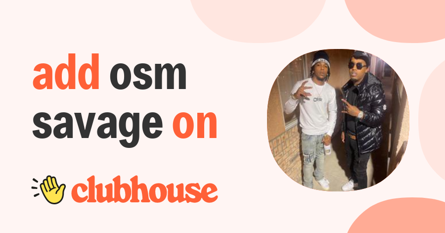 Osm Savage - Clubhouse