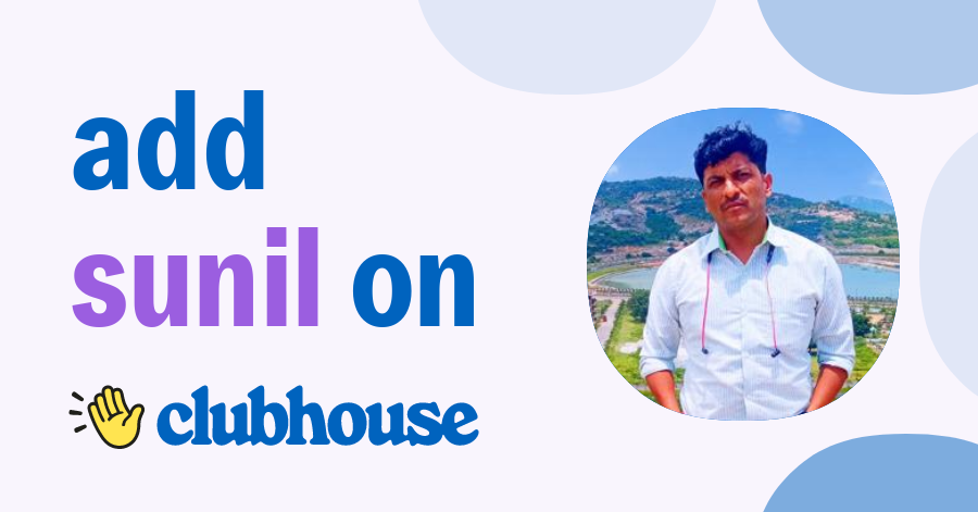 sunil patil - Clubhouse