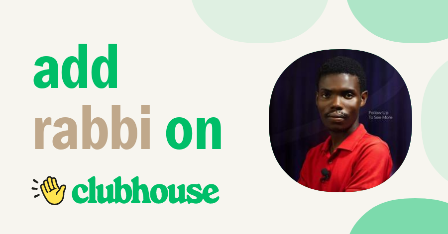 Rabbi Godson Wonder - Clubhouse
