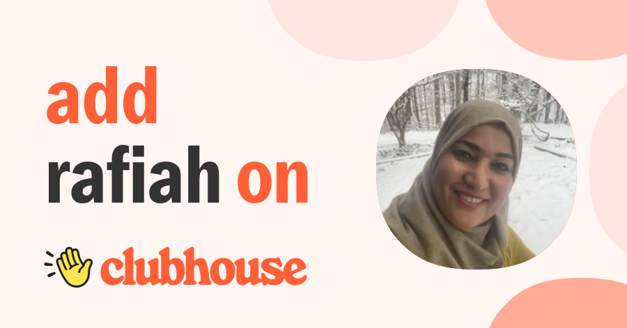 Rafiah Al Talei - Clubhouse
