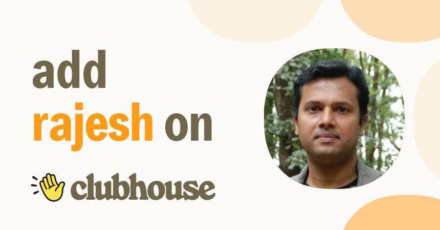 Rajesh Nair - Clubhouse