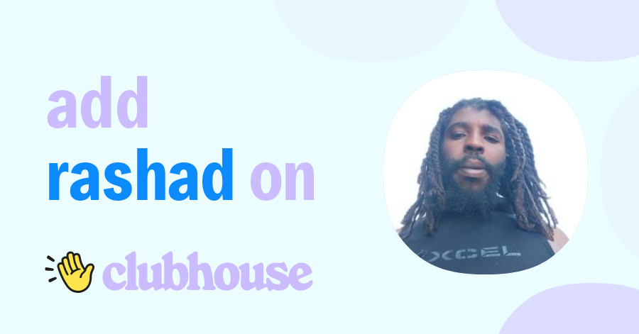 Rashad Black - Clubhouse