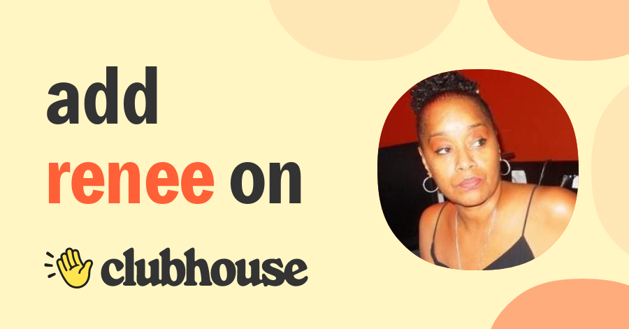 Renee Booker - Clubhouse