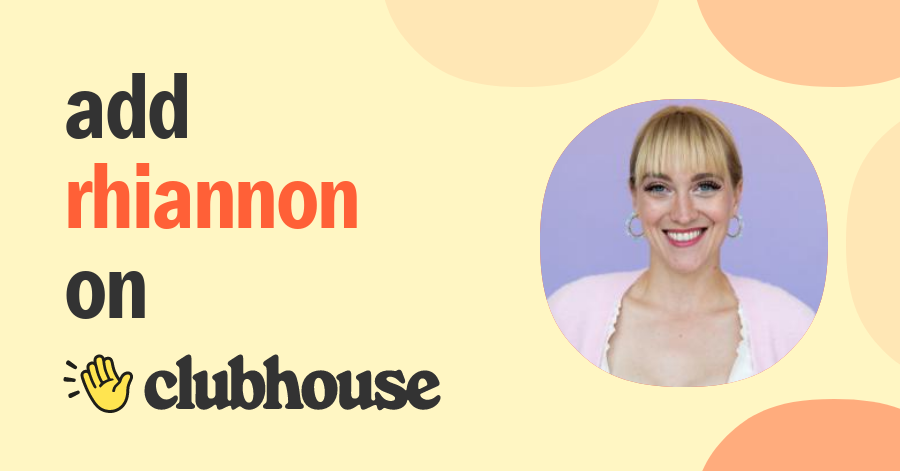 Rhiannon Houston - Clubhouse