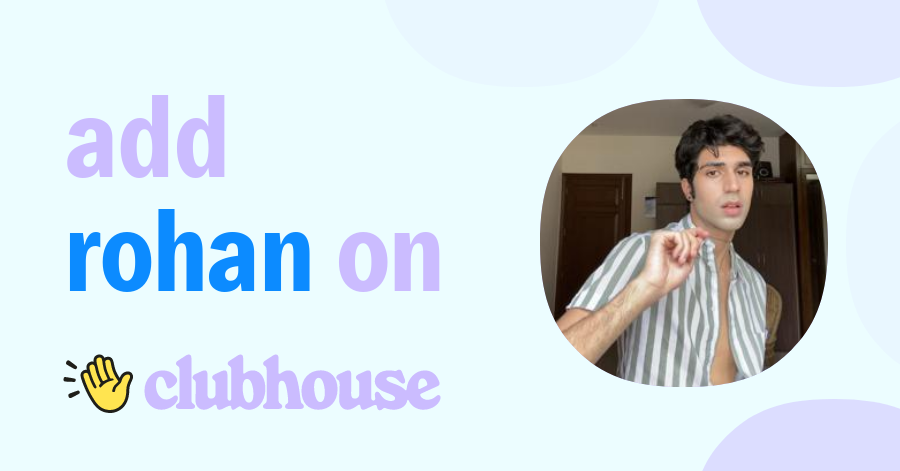 Rohan Sethi - Clubhouse