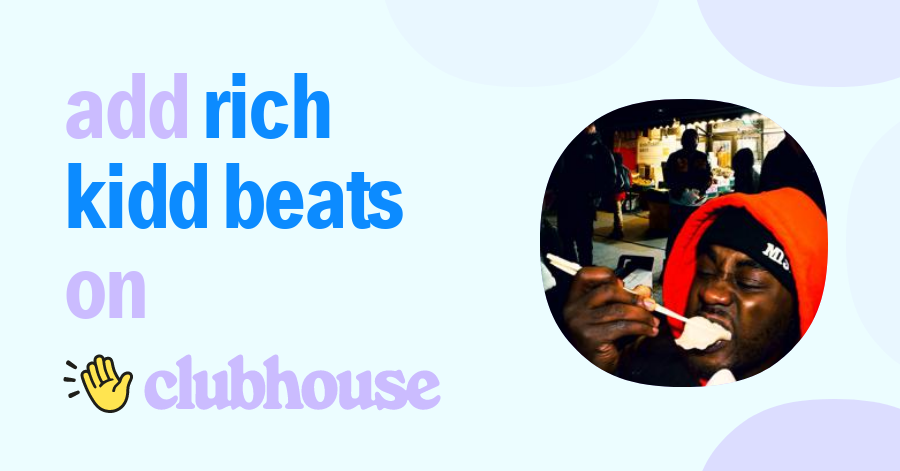 Rich Kidd Beats - Clubhouse