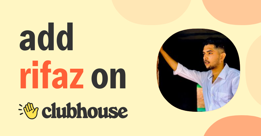 Rifaz Mohammed - Clubhouse