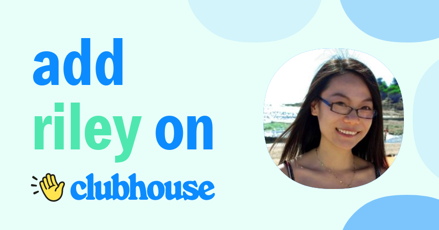 Riley Boo⠀⠀⠀⠀⠀ - Clubhouse