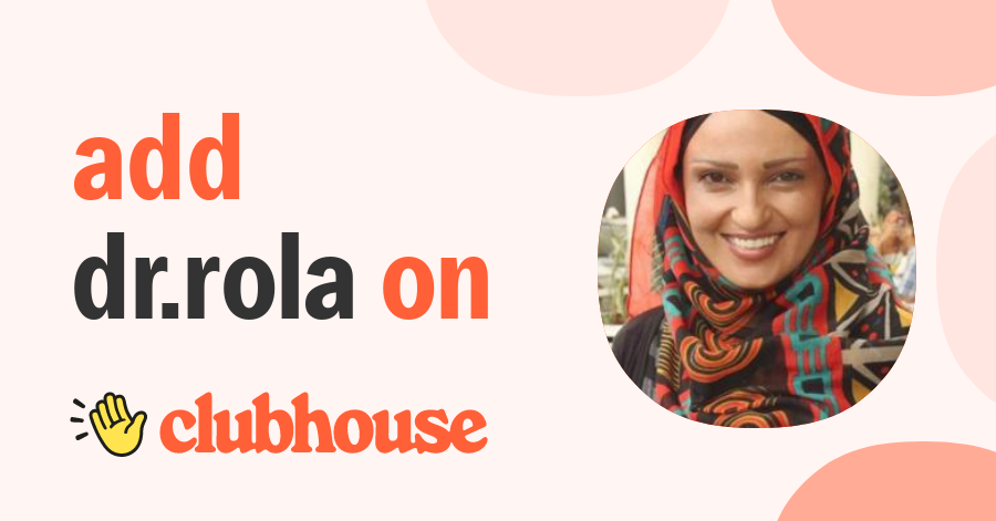 Dr.rola Hoteit - Clubhouse