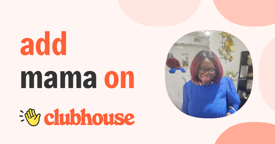 Mama Ruby - Clubhouse