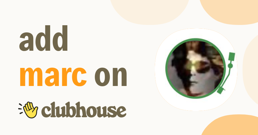 Marc Ruxin - Clubhouse