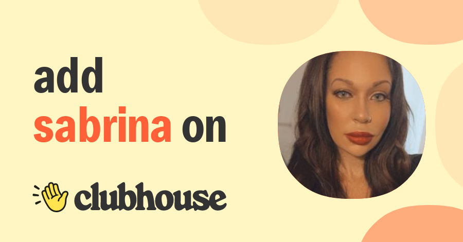 Sabrina Johnson - Clubhouse