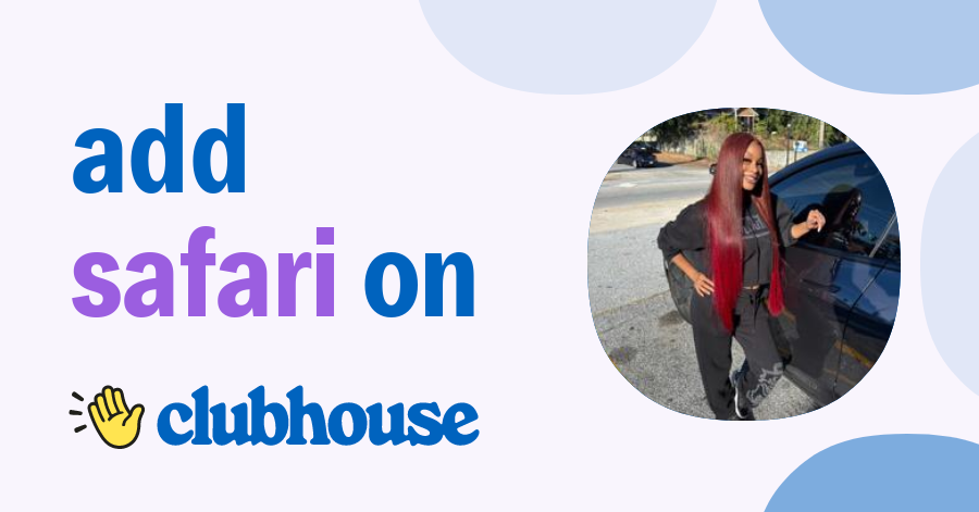 Safari Koldd - Clubhouse