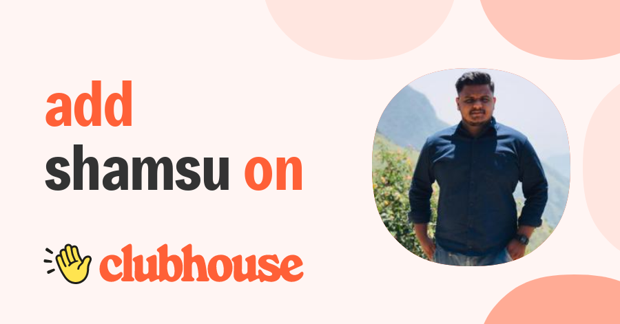 Shamsu 123 - Clubhouse