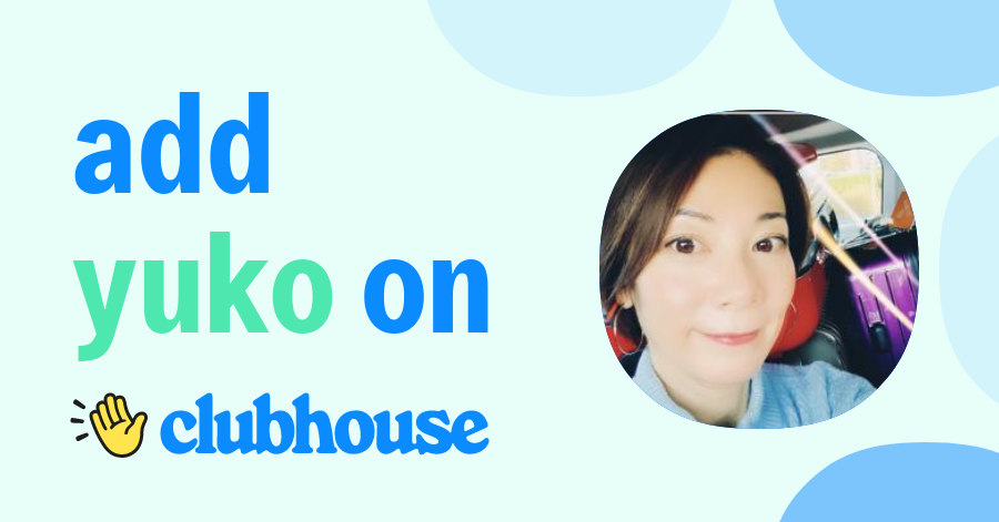 YUKO CHIBA - Clubhouse