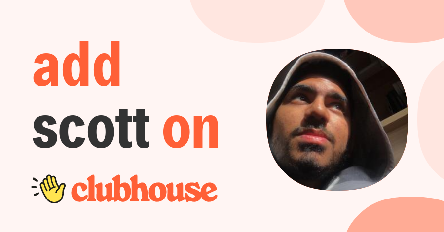 Scott Paul - Clubhouse