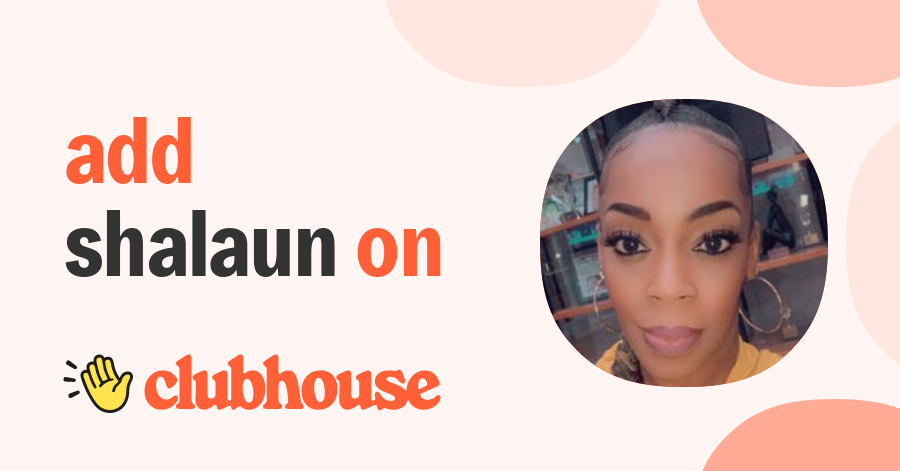 Shalaun Porter - Clubhouse