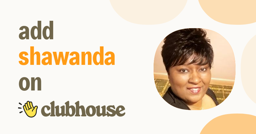 Shawanda Harris - Clubhouse