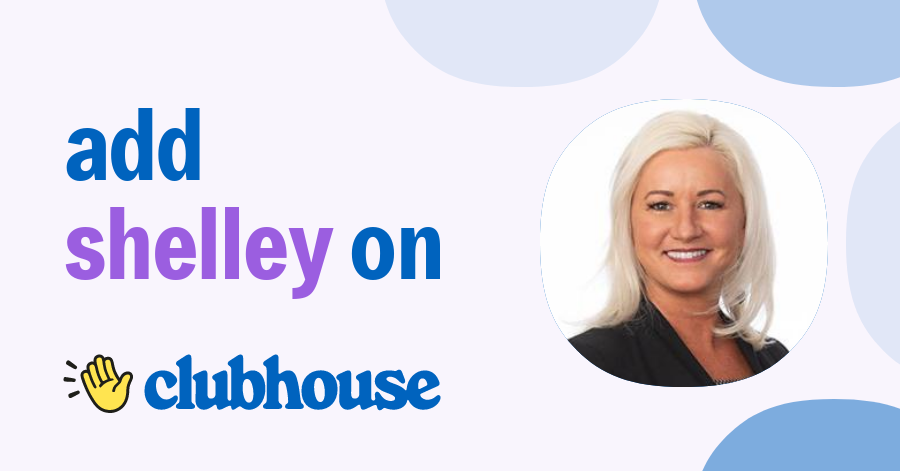 Shelley Duffy - Clubhouse