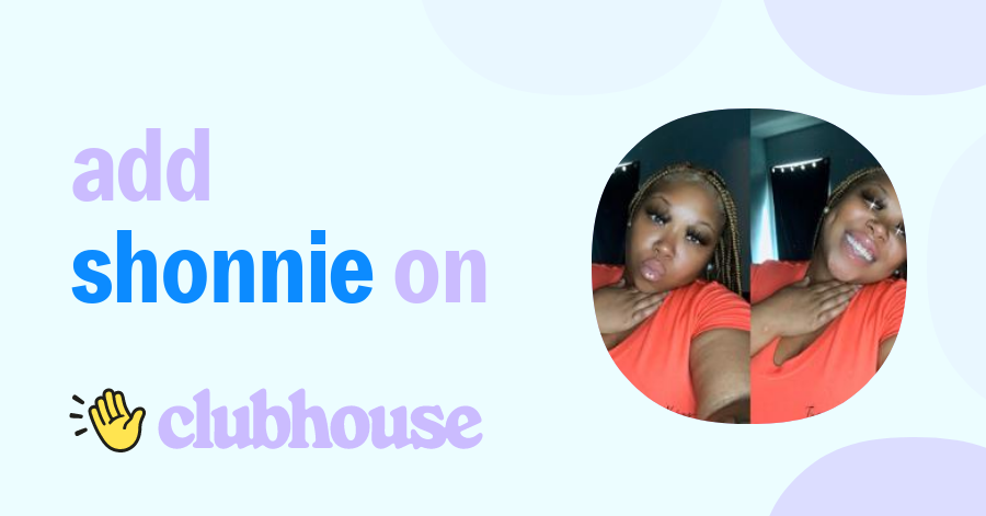 Shonnie Bonnie - Clubhouse