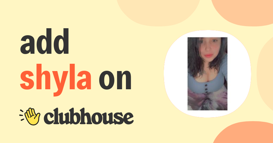 Shyla Williams - Clubhouse