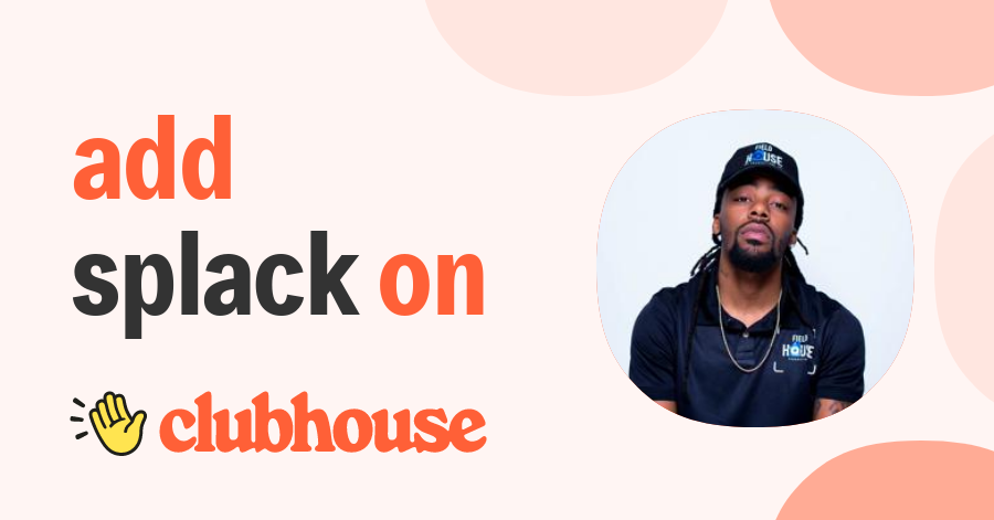 Splack Kent - Clubhouse