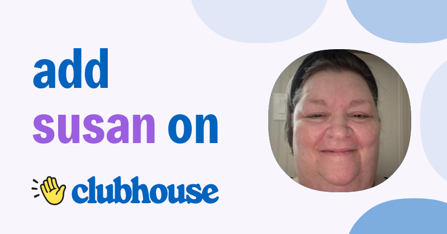 Susan Johnson - Clubhouse