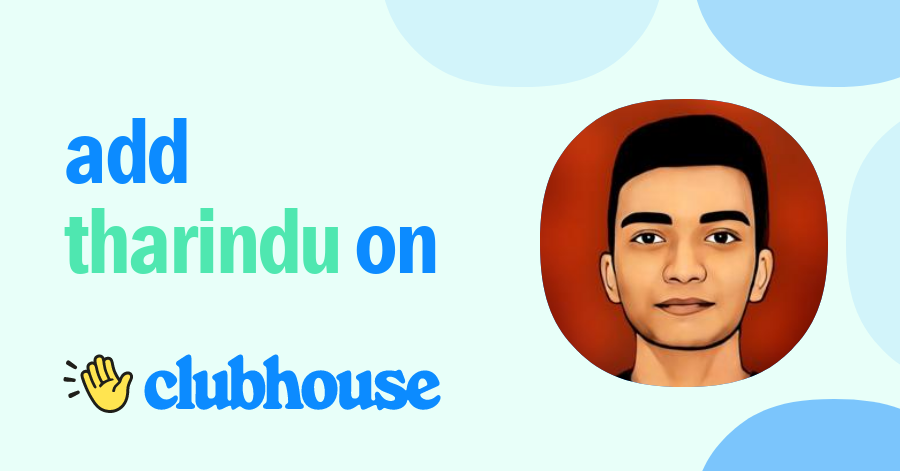Tharindu Nawod - Clubhouse