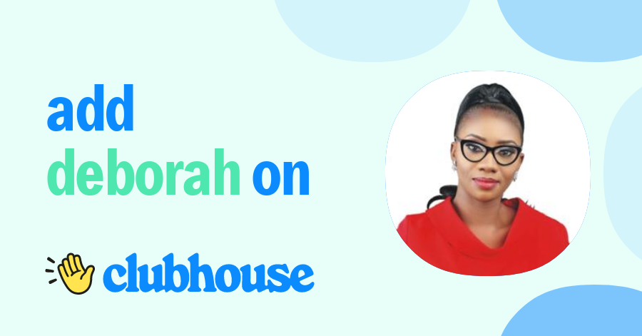 Deborah David - Clubhouse