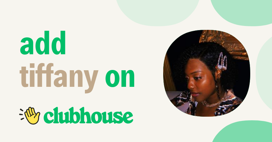 Tiffany Wade - Clubhouse