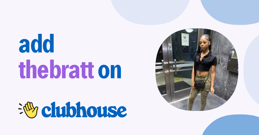 TheBratt - Clubhouse