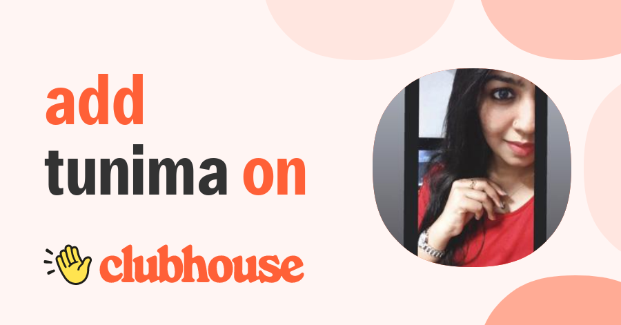 Tunima Athul - Clubhouse