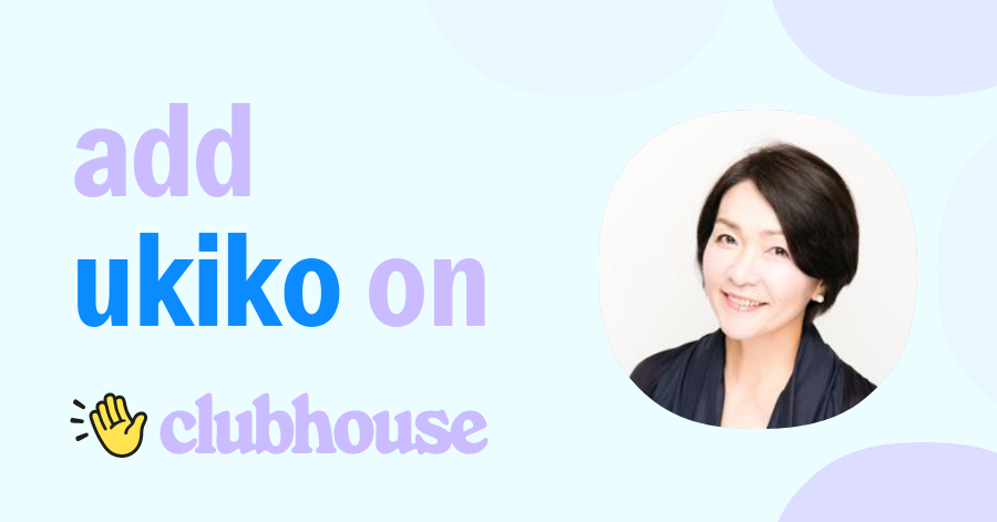 Ukiko Goto - Clubhouse