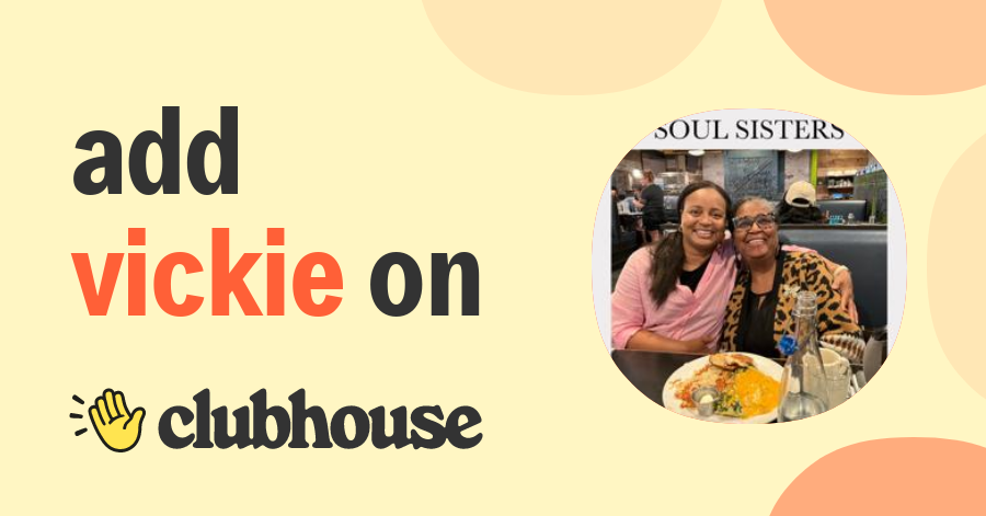 Vickie - Clubhouse