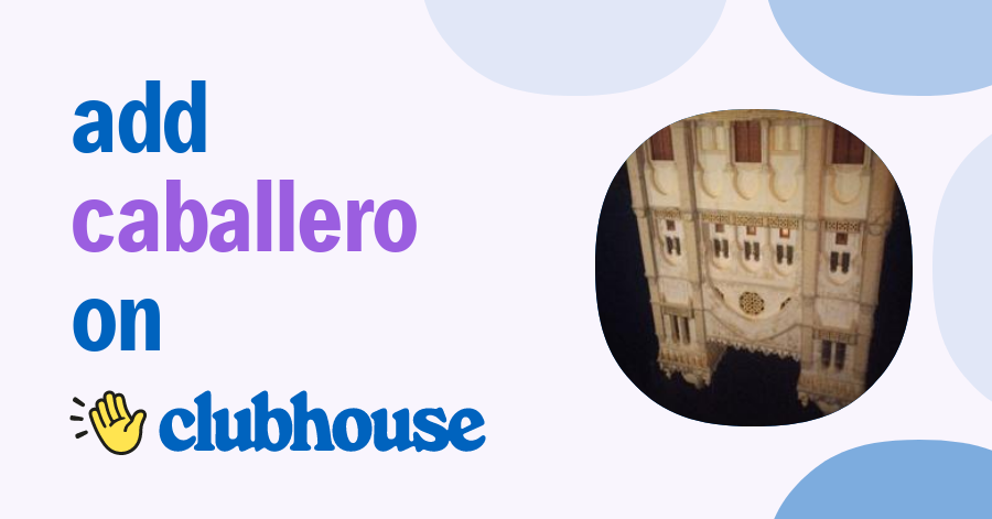 Caballero . - Clubhouse