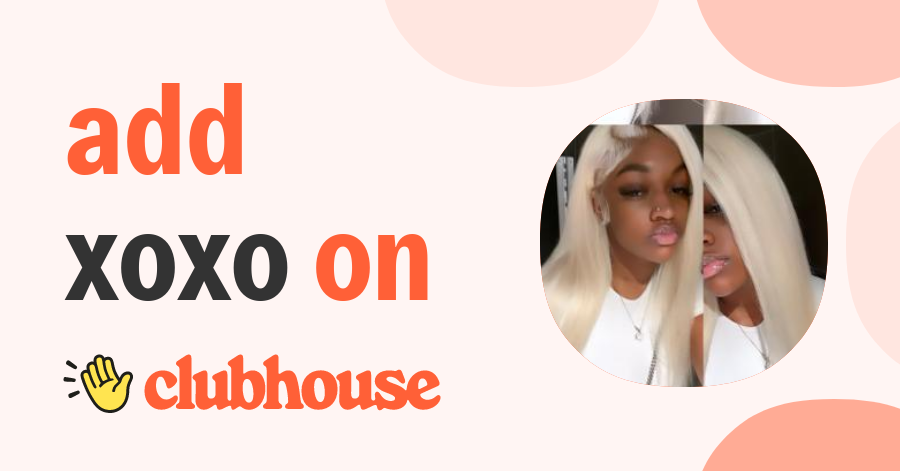 Xoxo damiaa - Clubhouse