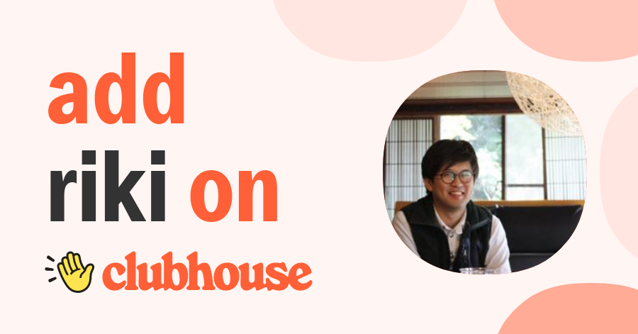 Riki Yamaguchi - Clubhouse