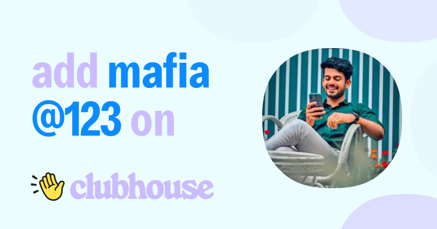 Mafia @123 - Clubhouse